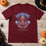 Begging For Your Life T-Shirt – Classic Halloween Graphic Design Graphic Tee - Color: maroon