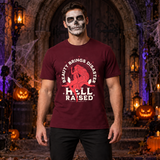 Hell Raised T-Shirt – Classic Halloween Graphic Design Graphic Tee - Color: maroon
