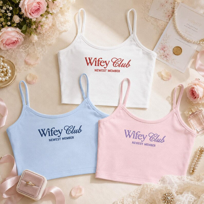 Wifey Club Strap Top, Newest Member Tank Top, Bride Embroidered Tee, Bachelorette Party Crop Top, Wedding Gift