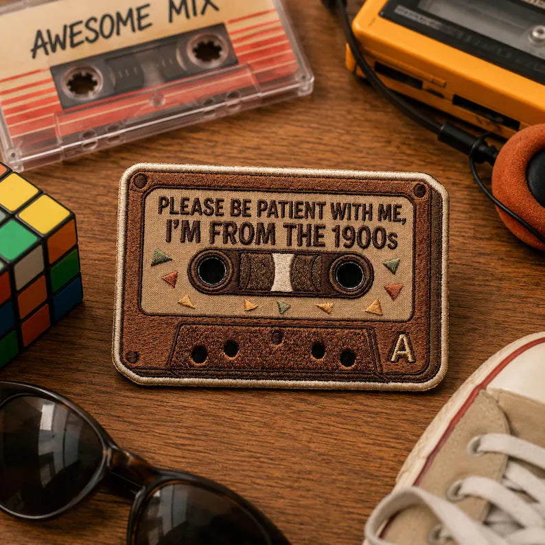 Please Be Patient With Me I'm From The 1900s Patch, Retro Cassette Tape Iron On Patches, Funny 90s Badge, Birthday Gift for Millennials