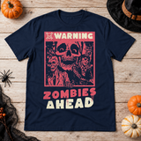 Warning Zombies Ahead T-Shirt – Zombie & Monster Horror Graphic Graphic Tee - Color: navy