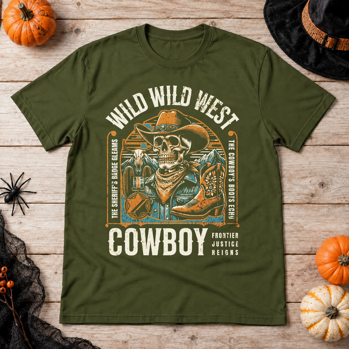Wild Wild West Cowboy Frontier Justice Reigns T-Shirt – Dark Streetwear Graphic Design Graphic Tee - Color: military green